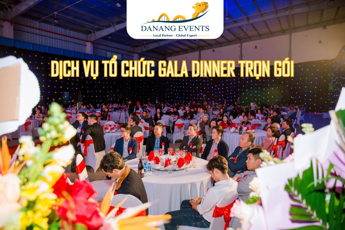 Danang Events cung cấp dịch vụ tổ chức Gala Dinner trọn gói