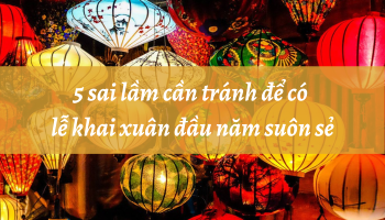 5 sai lầm cần tránh khi tổ chức lễ khai trương đầu năm