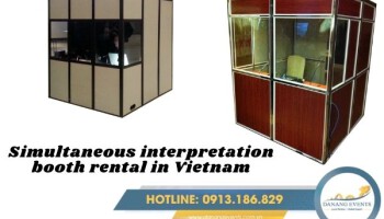 Simultaneous interpretation booth rental in Vietnam