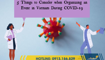 5 Things to Consider When Organizing an Event in Vietnam during COVID-19
